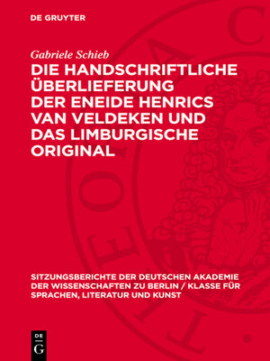 cover image of Die handschriftliche Überlieferung der Eneide Henrics van Veldeken und das Limburgische Original